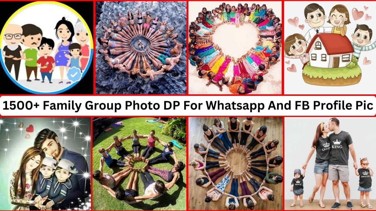 1500+ Family Group Photo Dp For Whatsapp And Fb Profile Pic