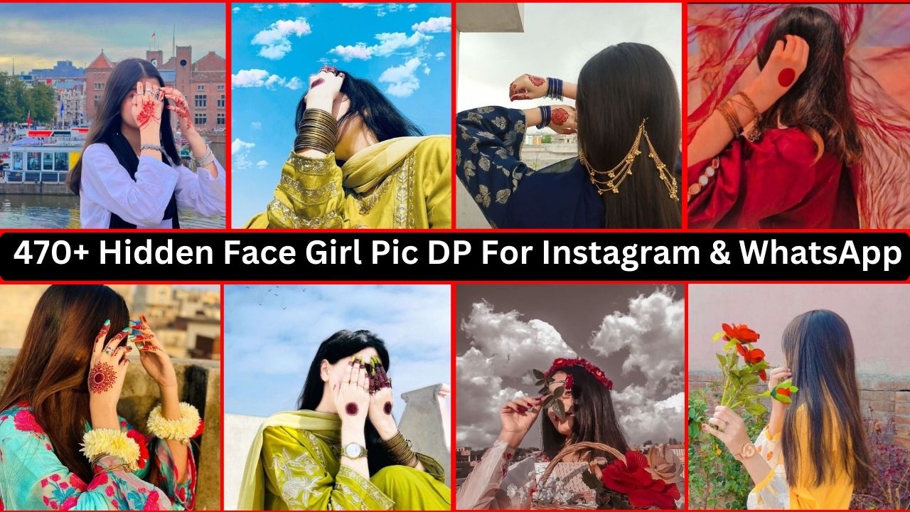 470+ Hidden Face Girl Pic Dp For Instagram & Whatsapp