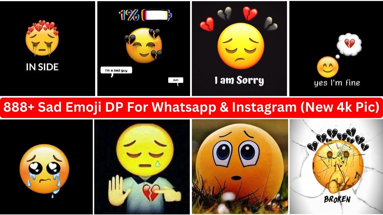 888+ Sad Emoji Dp For Whatsapp & Instagram (new 4k Pic)
