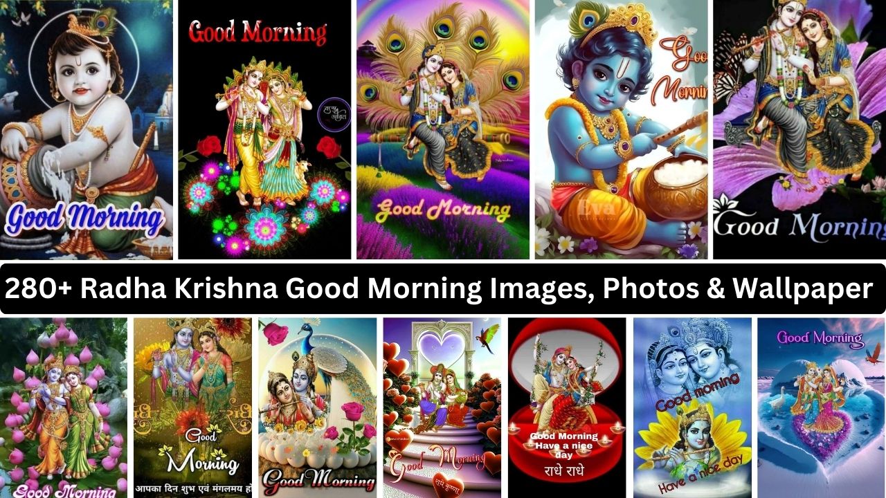 280+ Radha Krishna Good Morning Images, Photos & Wallpaper