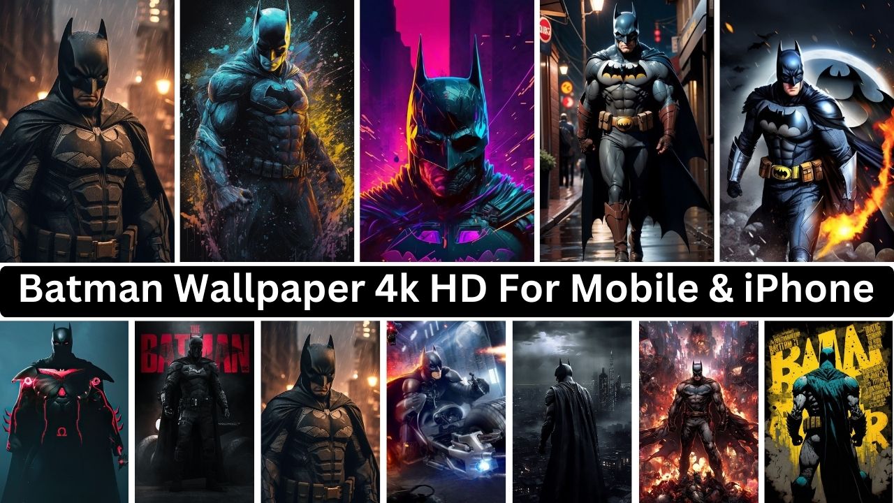 Batman Wallpaper 4k Hd For Mobile & Iphone