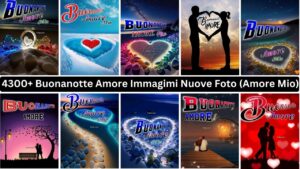 4300+ Buonanotte Amore Immagimi Nuove Foto (amore Mio)
