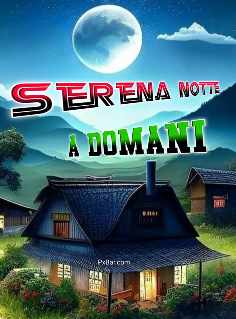 A Domani Serena Notte