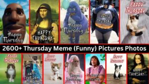 2600+ Thursday Meme (funny) Pictures Photos & Wallpaper