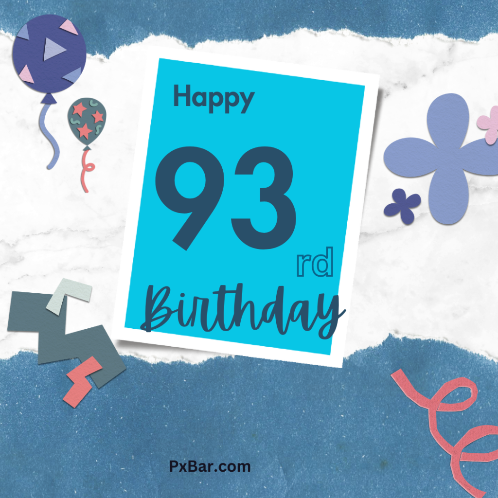 Happy 93th Birthday (3)