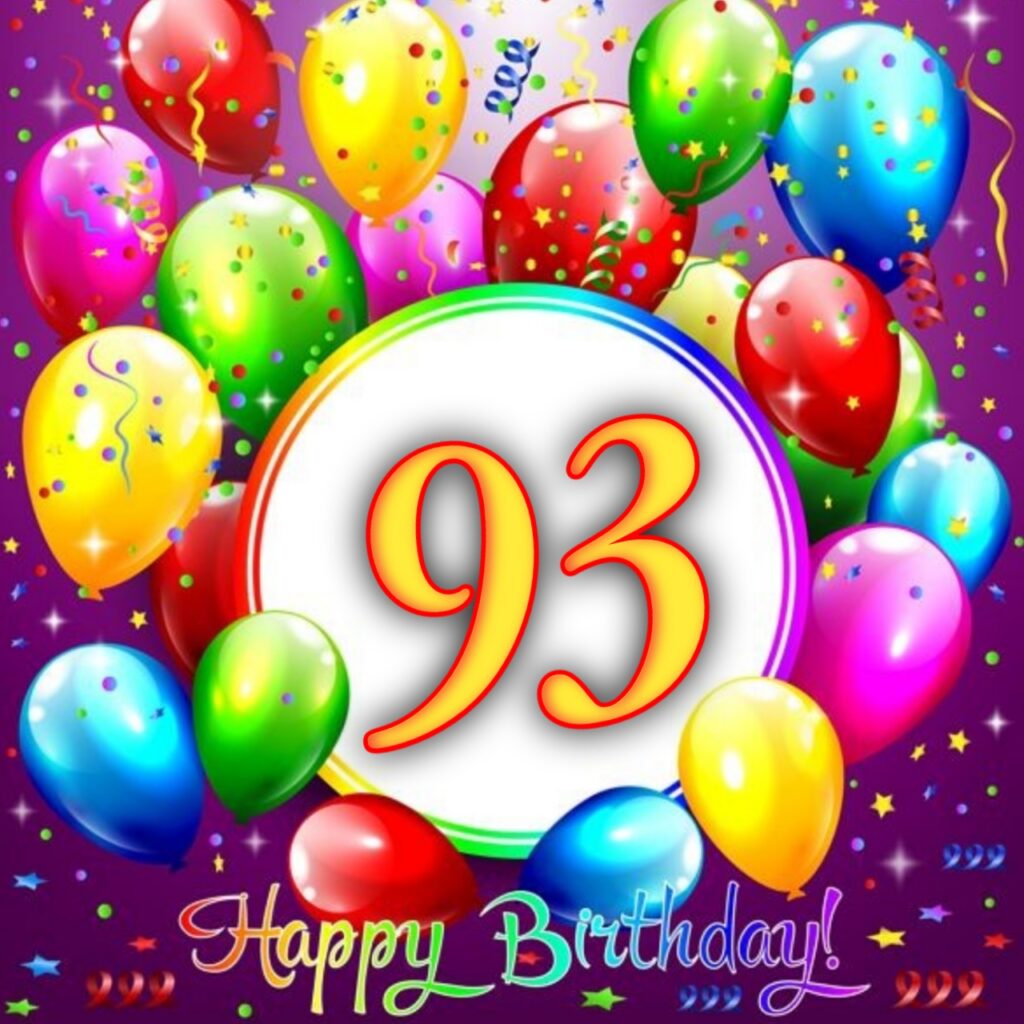 Happy 93th Birthday Quotes, Status, Photo, Video