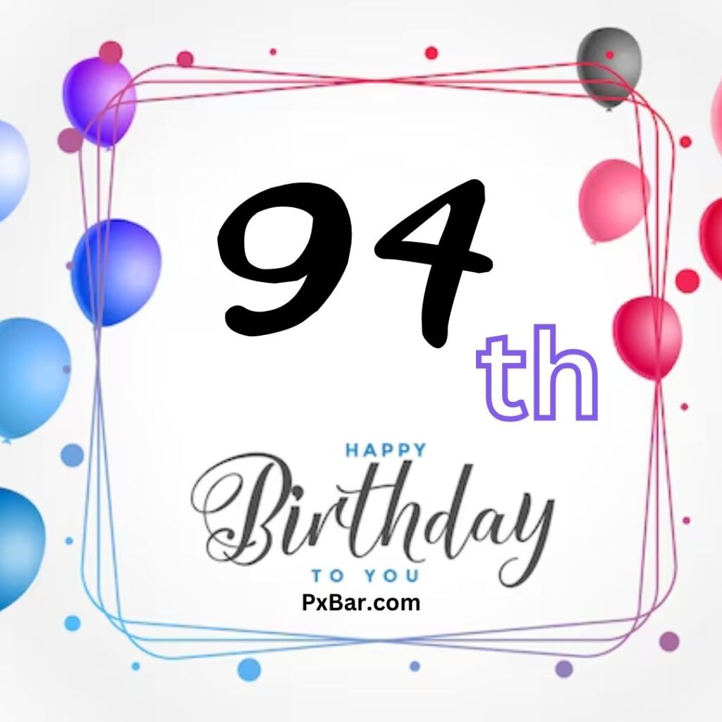 Happy 94th Birthday (1)