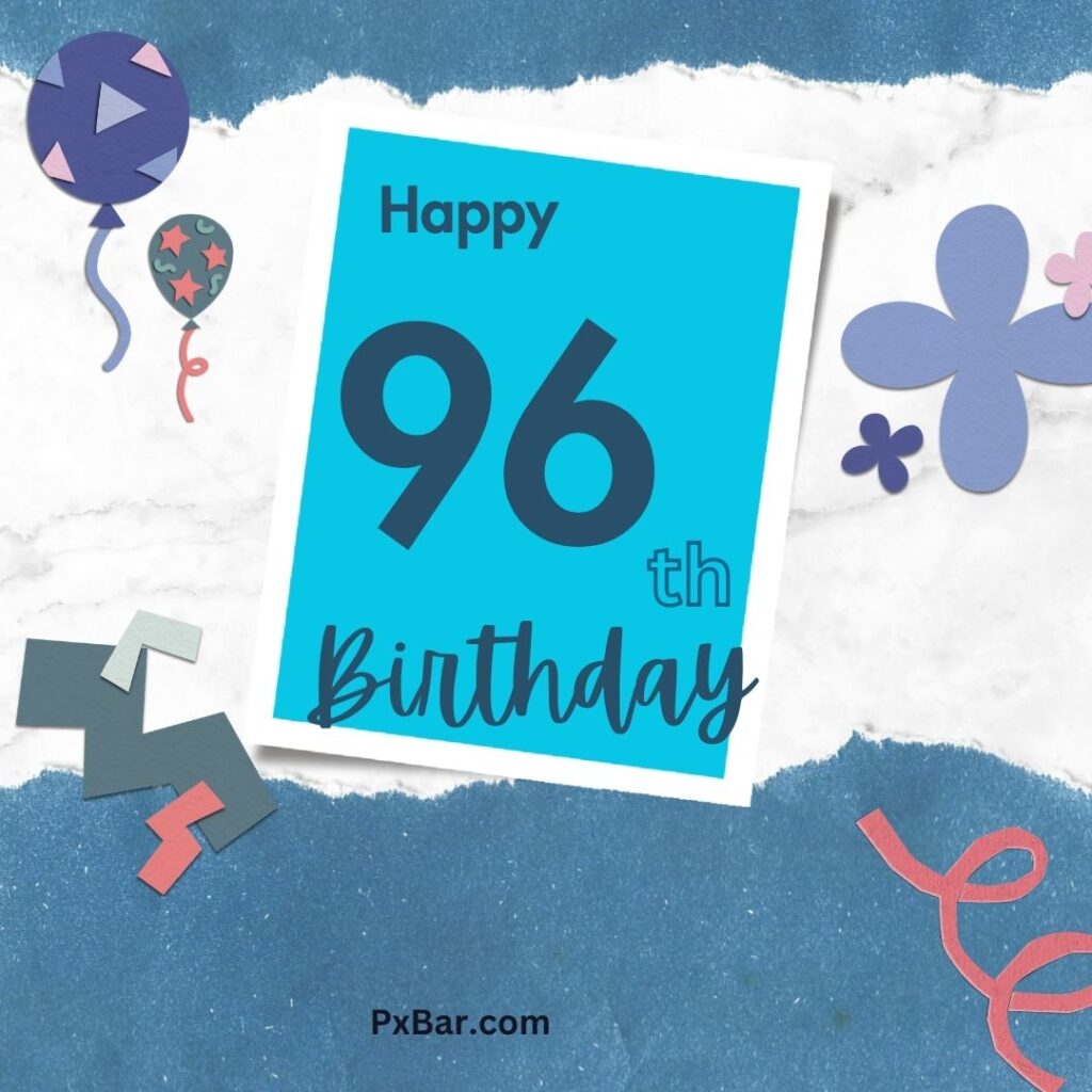 Happy 96th Birthday (4)