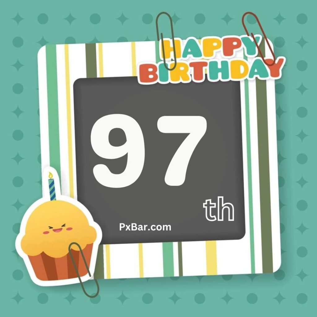 Happy 97th Birthday (2)