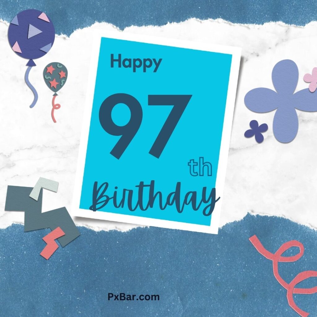 Happy 97th Birthday (4)