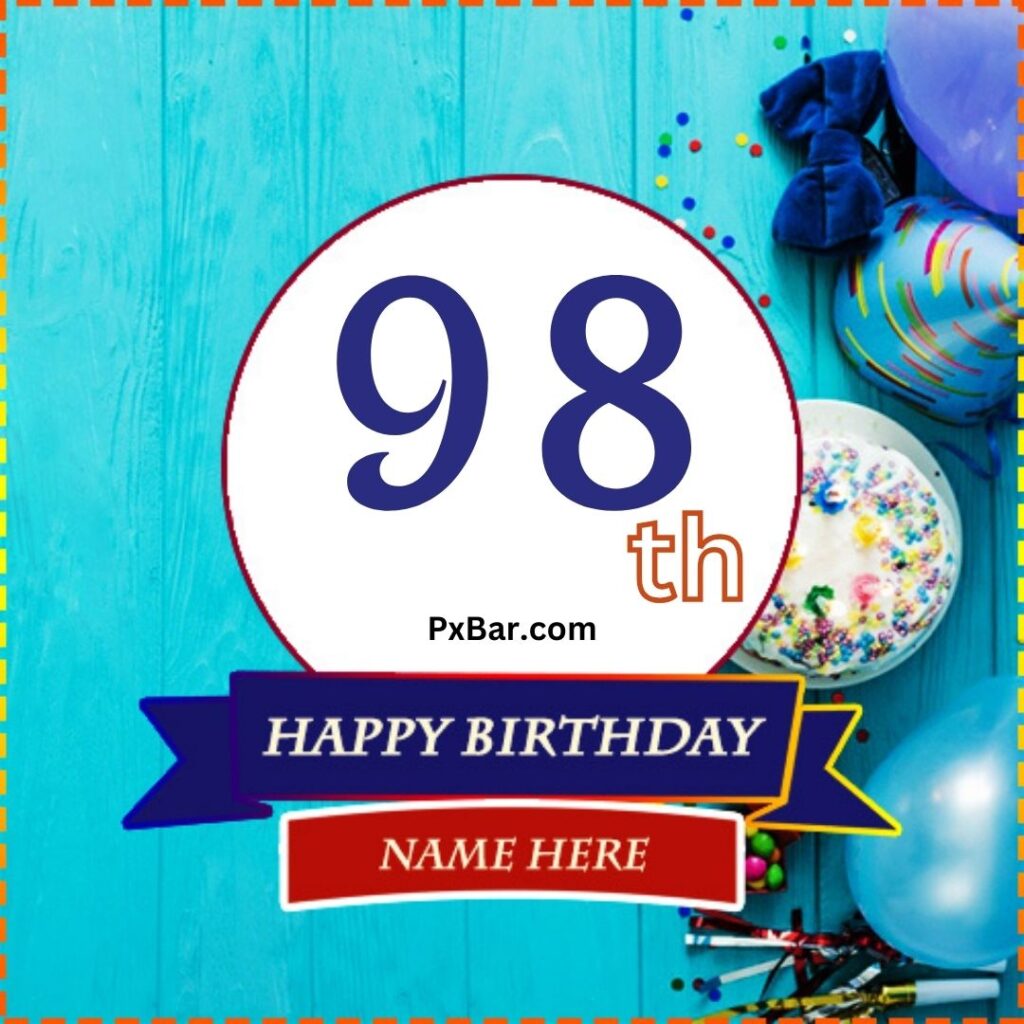 Happy 98th Birthday (6)