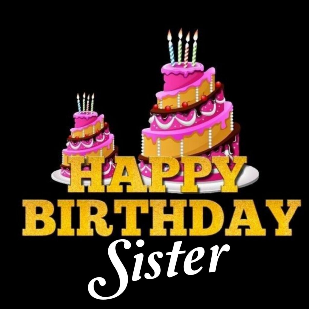 Free Happy Birthday Sister Images