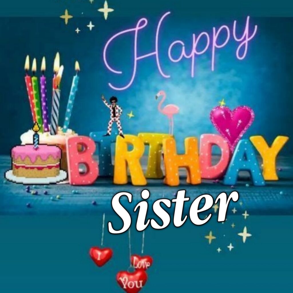 Free Images Happy Birthday Sister