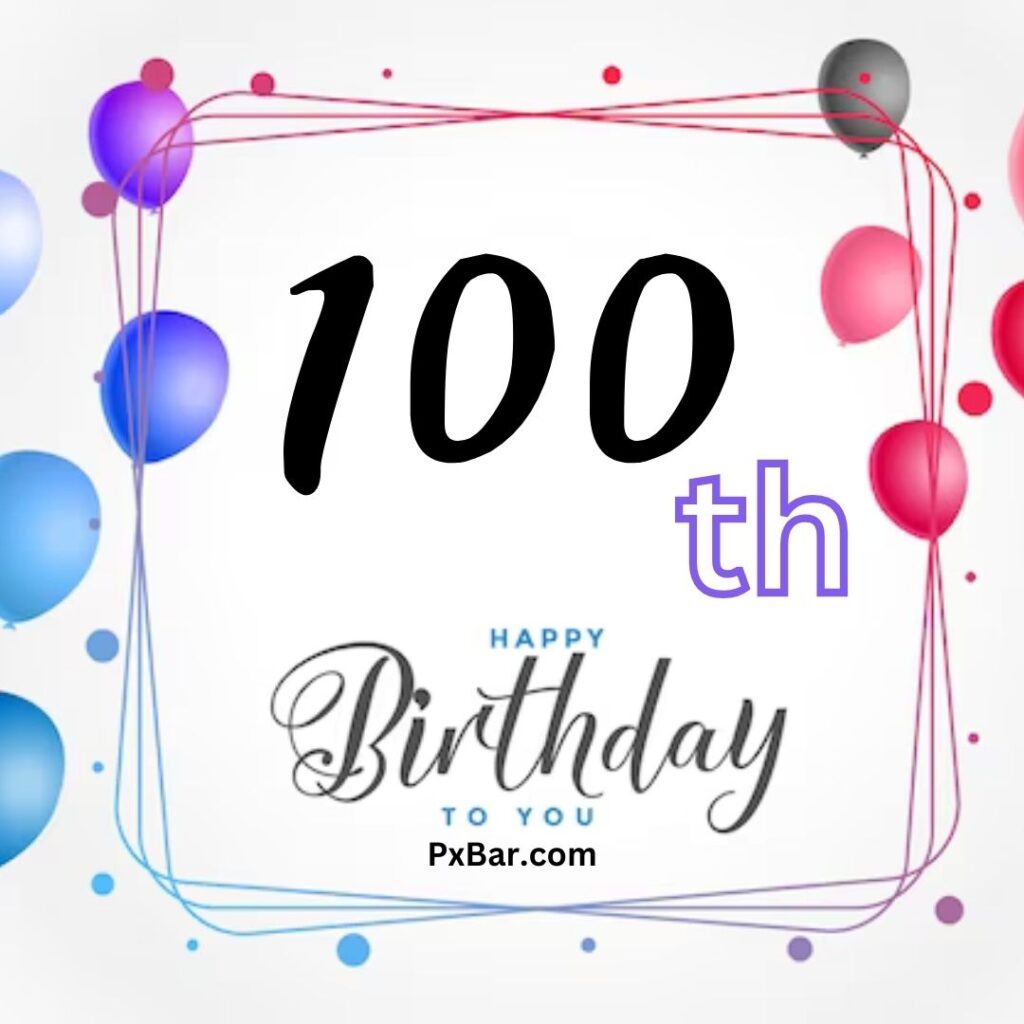 Happy 100th Birthday Cake Images